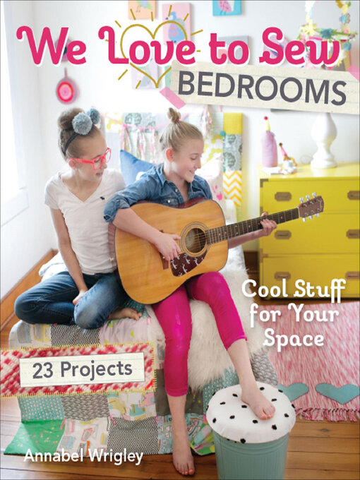 Title details for We Love to Sew Bedrooms by Annabel Wrigley - Wait list